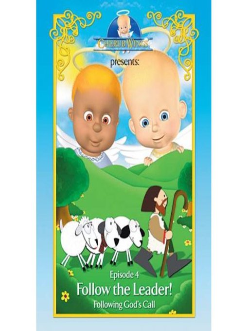 Title details for Cherub Wings: Episode 4 - Follow the Leader by Sunny-Side Up Entertainment - Available